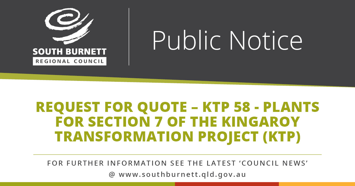 Request for Quote – KTP 58 - Plants for Section 7 of the Kingaroy Transformation Project (KTP)