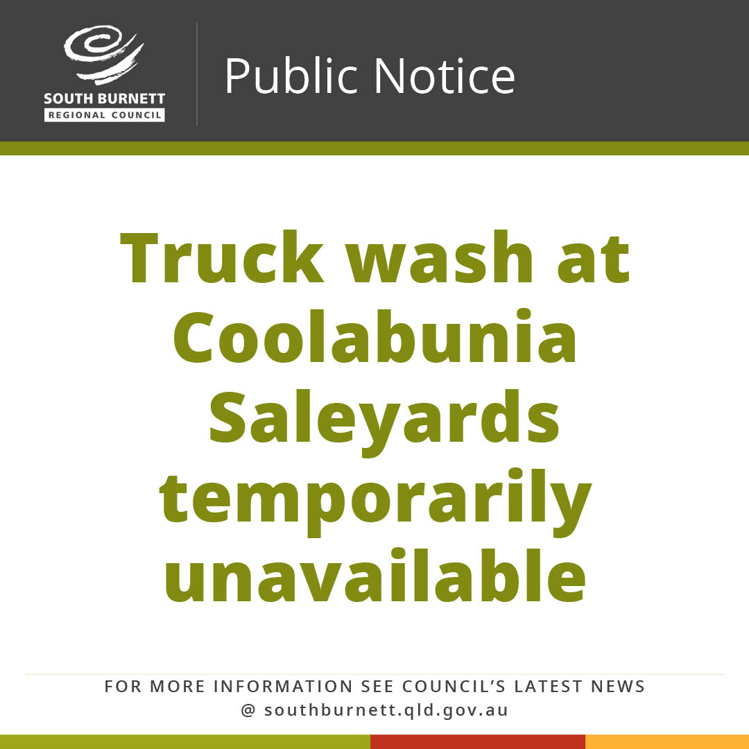 28 04 23 Resized public notice truck wash at coolabunia saleyards temporarily unavailable