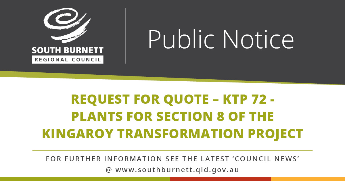 Request for Quote – KTP 72 - Plants for Section 8 of the Kingaroy Transformation Project (KTP)