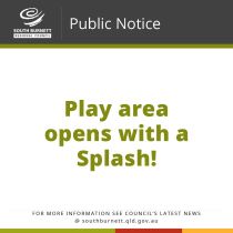 public notice play area opens with a splash